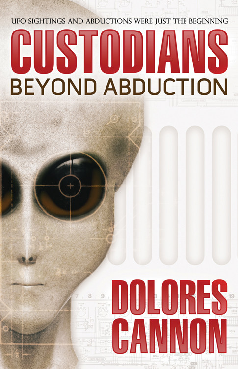 Custodians (Beyond Abduction) by Dolores Cannon, 9781886940048