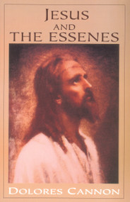 Jesus and the Essenes by Dolores Cannon, 9781886940086