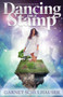 Dancing on a Stamp (Startling Revelations from the Other Side) by Garnet Schulhauser, 9781886940321