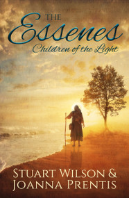 The Essenes (Children of the Light) by Stuart Wilso, 9781886940871