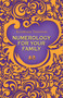 Numerology for your Family by Rosemaree Templeton, 9781921295294