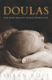 Doulas (Why every pregnant women deserves one) by Susan Ross, 9781921295300
