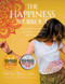 The Happiness Workout (Learn how to optimise confidence, creativity and your brain!) by Noa Belling, 9781925924442