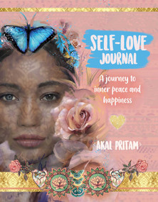 Self-Love Journal by Akal Pritam, 9781925924459