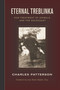 Eternal Treblinka (Our Treatment of Animals and the Holocaust) by Charles Patterson, 9781930051997