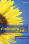 Conversations With Seth: Book Two (25th Anniversary Edition) by Susan M. Watkins, George Rhoads, 9781930491090
