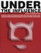 Under The Influence (The Disinformation Guide to Drugs) by Preston Peet, 9781932857009