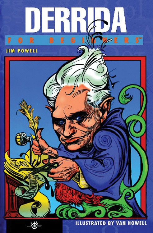 Derrida For Beginners by Jim Powell, Van Howell, 9781934389119