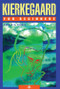 Kierkegaard For Beginners by Donald D. Palmer, 9781934389140