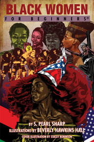 Black Women For Beginners by S. Pearl Sharp, Beverly Hawkins Hall, 9781934389201