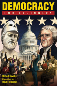 Democracy For Beginners by Robert Cavalier, Reuben Negrón, 9781934389362