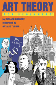 Art Theory For Beginners by Richard Osborne, Natalie Turner, 9781934389478