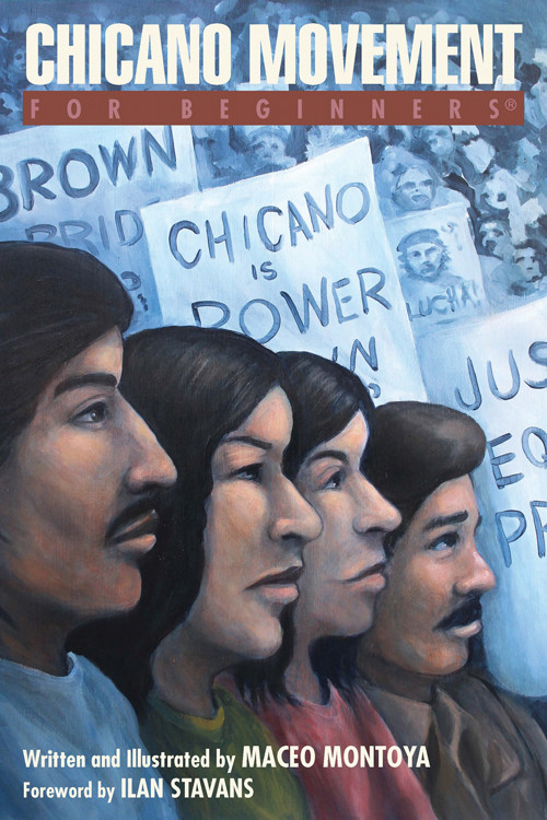Chicano Movement For Beginners by Maceo Montoya, Ilan Stavans PhD, 9781939994646