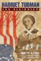 Harriet Tubman For Beginners by Annette Alston, Julie M. Anderson, Susan Ades Stone, 9781939994721
