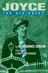 Joyce For Beginners by Terrance Gordon, Lynsey Hutchinson, 9781939994783