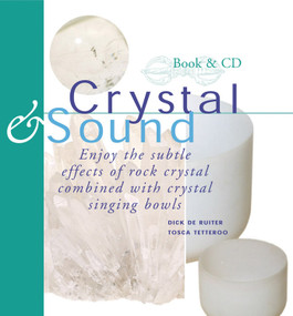 Crystal & Sound by Tosca Tetteroo, 9789074597708