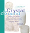 Crystal & Sound by Tosca Tetteroo, 9789074597708