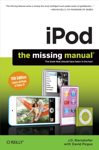 iPod: The Missing Manual by J.D. Biersdorfer, 9781449316198