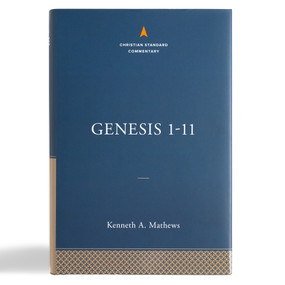 Genesis 1-11:26: The Christian Standard Commentary by Kenneth A. Mathews, 9781087742045