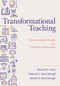 Transformational Teaching (Instructional Design for Christian Educators) by Kenneth S. Coley, Martha E. MacCullough, Deborah L. MacCullough, 9781087748917