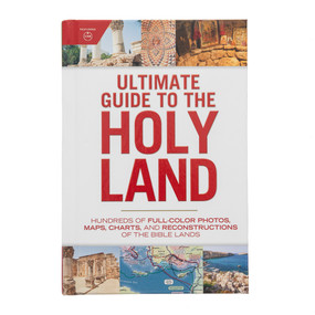 Ultimate Guide to the Holy Land (Hundreds of Full-Color Photos, Maps, Charts, and Reconstructions of the Bible Lands) by Holman Reference Staff, 9781087751405