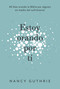 Estoy orando por ti (40 dias orando la Biblia por alguien en medio del sufrimiento) (Spanish Edition) by Nancy Guthrie, 9781087757032