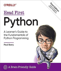 Head First Python (A Learner's Guide to the Fundamentals of Python Programming, A Brain-Friendly Guide) - 9781492051299 by Paul Barry, 9781492051299