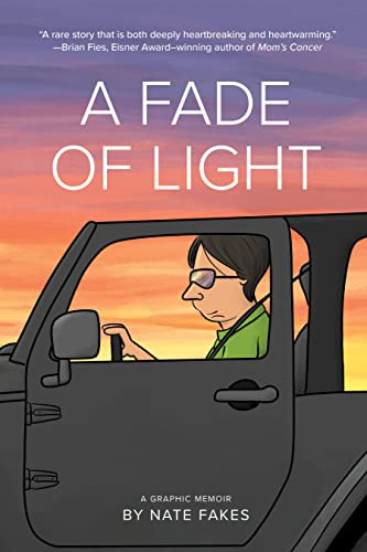 A Fade of Light by Nate Fakes, 9781513134994