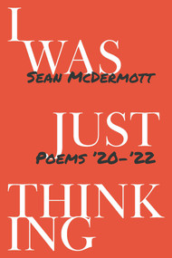 I Was Just Thinking by Sean McDermott, 9781771616683