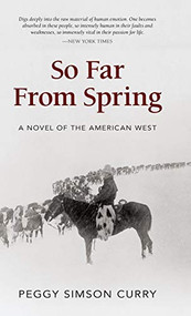 So Far from Spring - 9780871083227 by Peggy Simson Curry, 9780871083227
