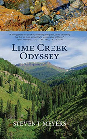 Lime Creek Odyssey - 9780871083272 by Steven J. Meyers, 9780871083272