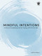 Mindful Intentions (A Personal Guided Journal for Coping with Chronic Pain) by Janine Wilburn, 9781513264448