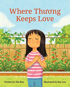 Where Thuong Keeps Love by Thu Buu, Bao Luu, 9781513289434