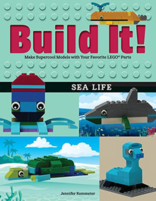 Build It! Sea Life (Make Supercool Models with Your Favorite LEGO® Parts) - 9781513261171 by Jennifer Kemmeter, 9781513261171