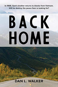 Back Home - 9781513262703 by Dan L. Walker, 9781513262703