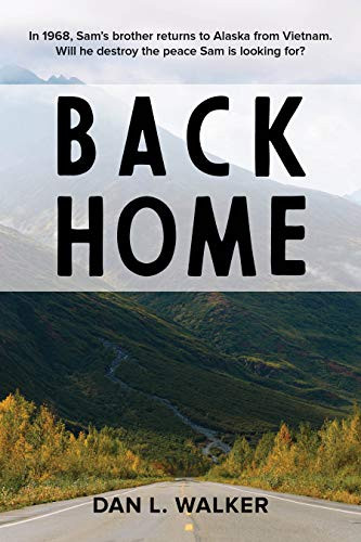 Back Home - 9781513262697 by Dan L. Walker, 9781513262697