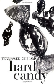 Hard Candy (Stories) by Tennessee Williams, 9780811202213