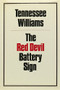 The Red Devil Battery Sign: Play by Tennessee Williams, 9780811210461