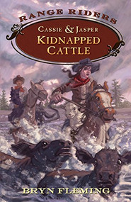 Cassie and Jasper (Kidnapped Cattle) by Bryn Fleming, 9781941821954