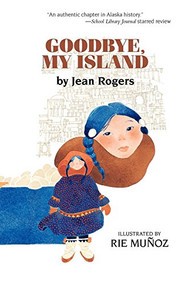 Goodbye, My Island - 9781943328154 by Jean Rogers, Rie Munoz, 9781943328154