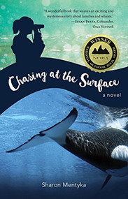 Chasing at the Surface (A Novel) - 9781943328628 by Sharon Mentyka, 9781943328628