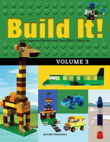 Build It! Volume 3 (Make Supercool Models with Your LEGO® Classic Set) - 9781513260440 by Jennifer Kemmeter, 9781513260440