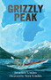 Grizzly Peak by Jonathan London, Sean London, 9781943328857