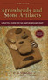 Arrowheads and Stone Artifacts, Third Edition (A Practical Guide for the Amateur Archaeologist) - 9780871083333 by C.G. Yeager, George C. Frison, 9780871083333