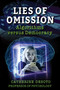 Lies of Omission (Algorithms versus Democracy) by Catherine DeSoto, 9781510772281