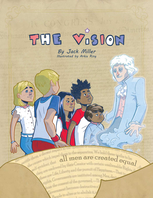 The Vision (All Men Are Created Equal) by Jack Miller, Arkie Ring, 9781637586655