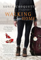 Walking Home (A Pilgrimage from Humbled to Healed) by Sonia Choquette, 9781401973032