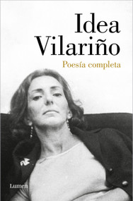 Poesía Completa. Idea Vilariño / Complete Poetry: Idea Vilariño (Spanish Edition) - 9788426423276 by Idea Vilariño, 9788426423276