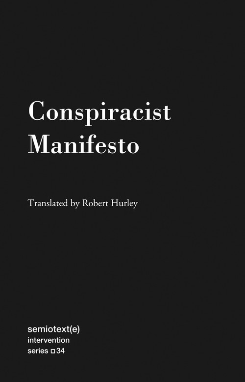 Conspiracist Manifesto by Robert Hurley, 9781635901795