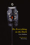 Do Everything in the Dark by Gary Indiana, Olivia Laing, 9781635901863